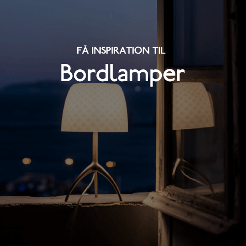 Bordlamper | Shop Bordlamper hos Lamper.dk