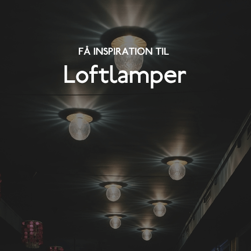 Loftlamper | Shop Loftlamper hos Lamper.dk